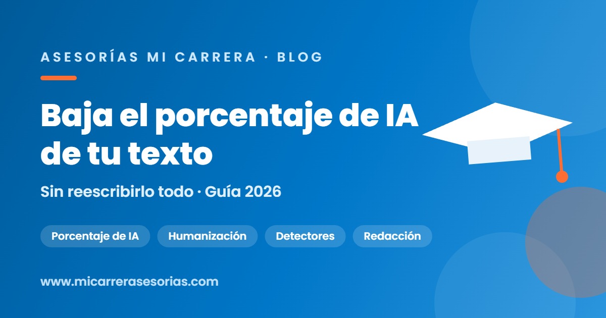 bajar porcentaje de IA de un texto