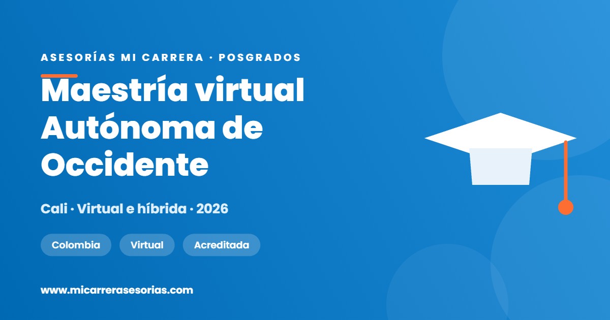 Maestría virtual en la Autónoma de Occidente: SST, ambiente y comunicación