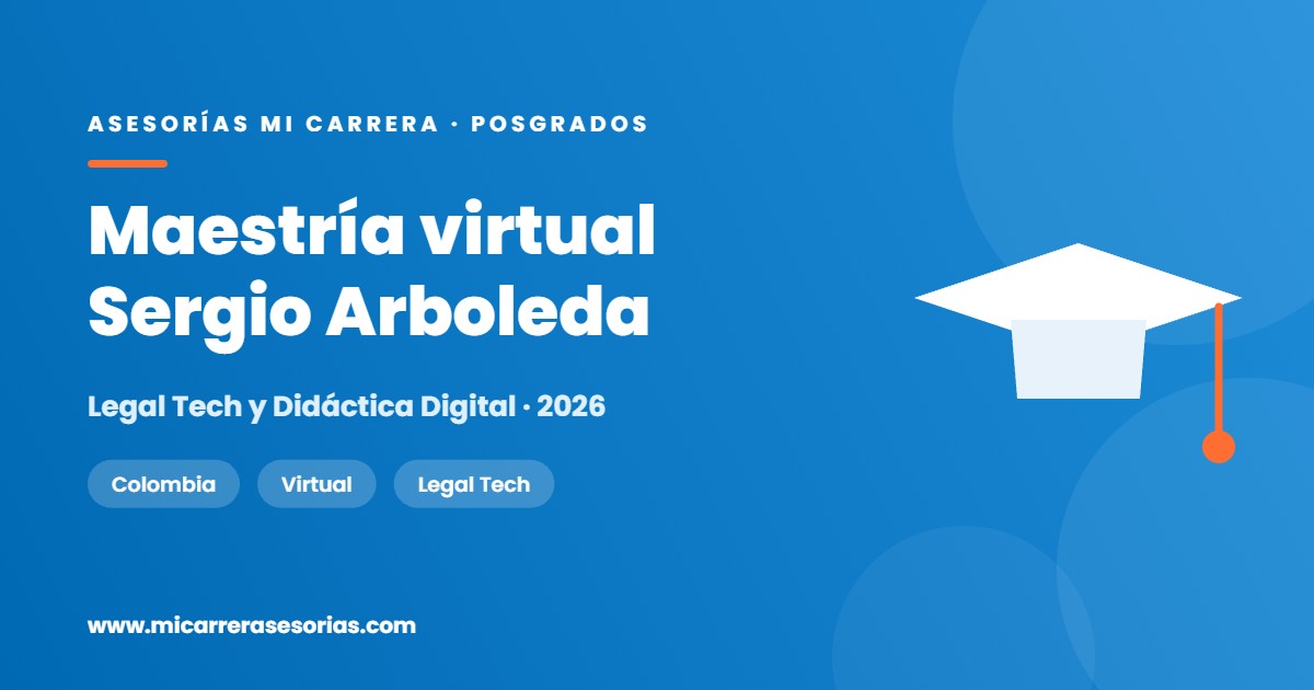 Maestría virtual en la Sergio Arboleda: derecho digital y didáctica digital