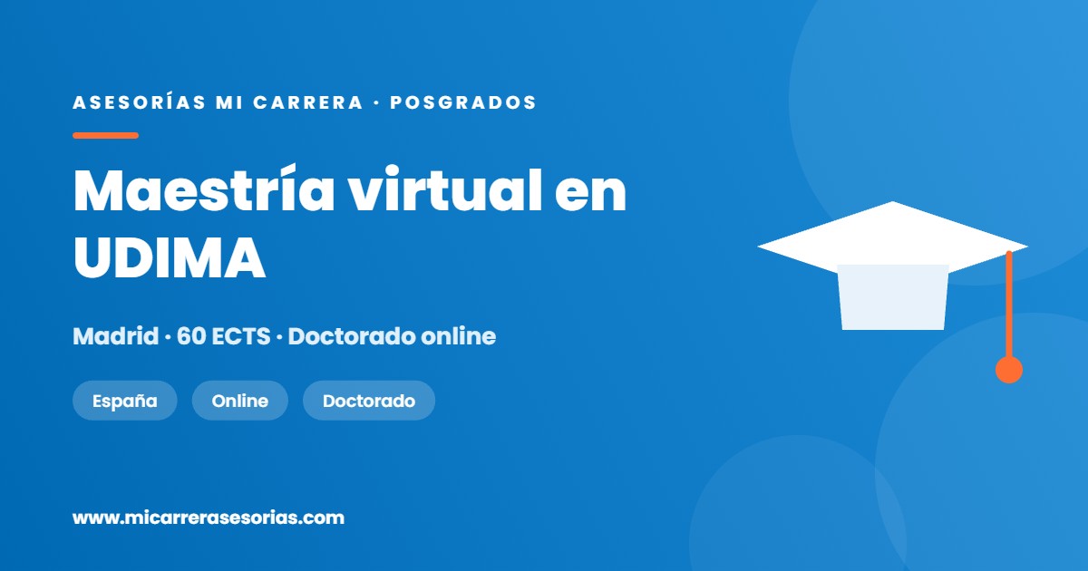 Maestría virtual en UDIMA: exámenes con supervisión y doctorado online