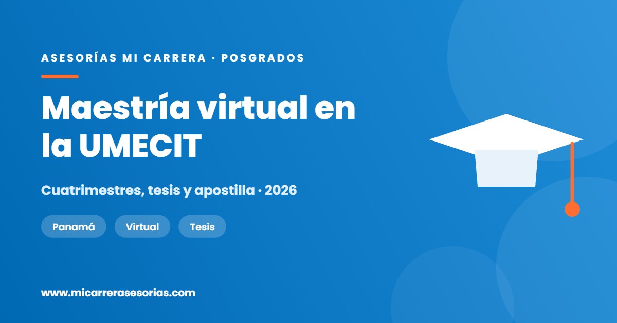 Maestría virtual en la UMECIT