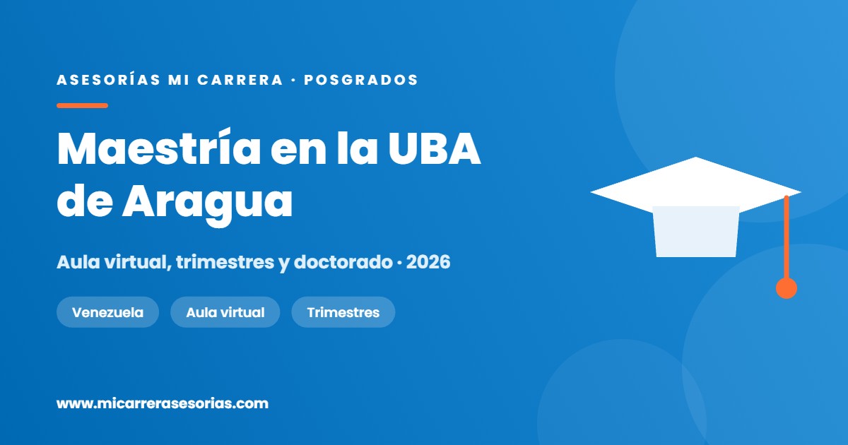 Maestría virtual en la Universidad Bicentenaria de Aragua desde Colombia