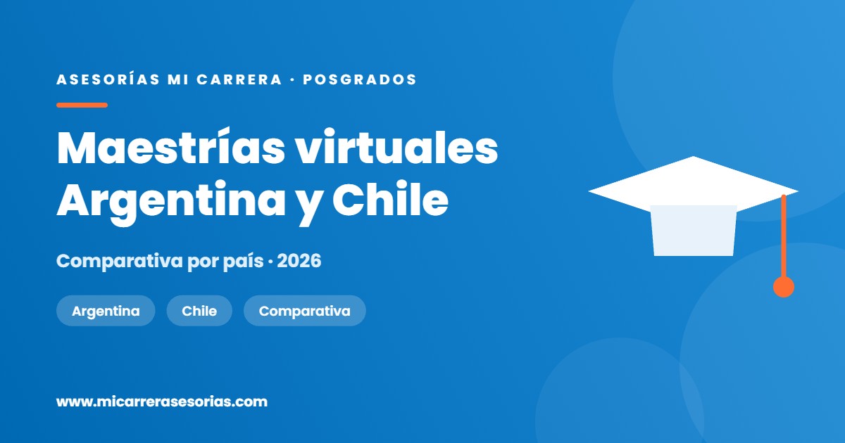 Maestrías virtuales en Argentina y Chile: qué ofrece cada país
