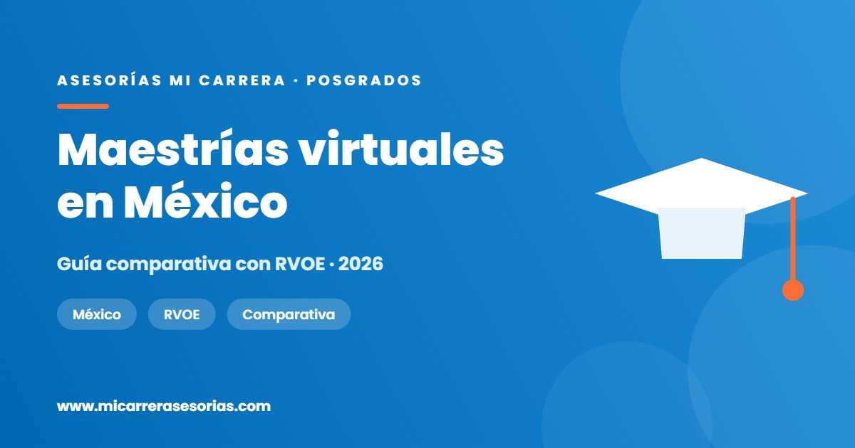 Maestrías virtuales en México con RVOE: la guía completa para colombianos